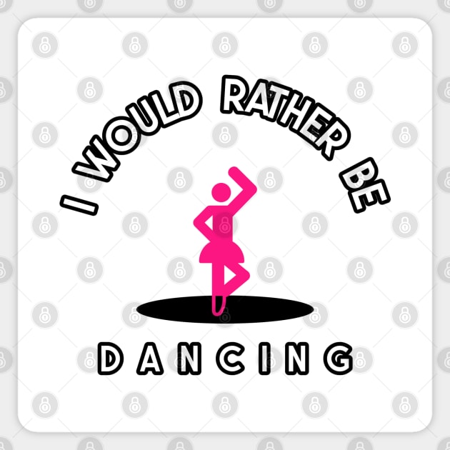 i would rather be dancing Sticker by juinwonderland 41